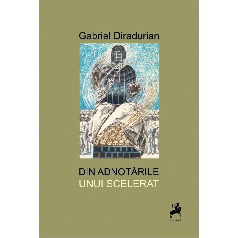 Din adnotările unui scelerat