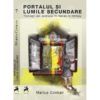 Portalul şi lumile secundare: Tipologii ale spaţiului în literatura fantasy / Marius Conkan