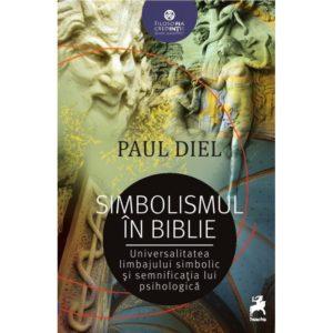 Simbolismul in biblie / Paul Diel