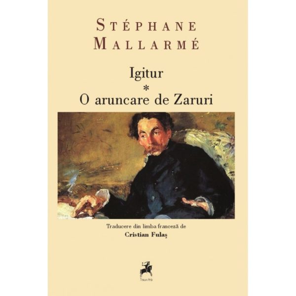 Igitur: O aruncare de Zaruri / Stéphane Mallarmé