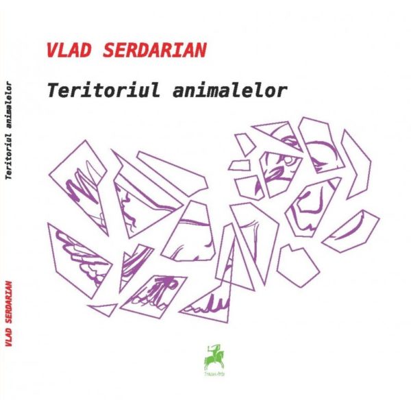 Teritoriul animalelor/ Vlad Serdarian